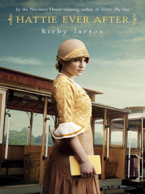 Title details for Hattie Ever After by Kirby Larson - Available